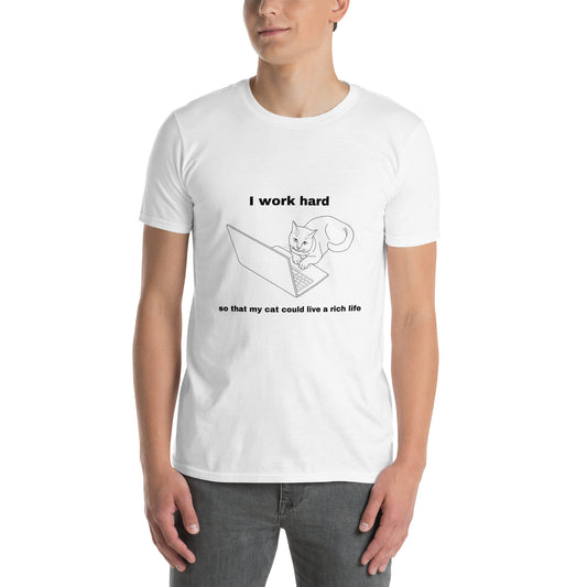 Short-Sleeve Unisex T-Shirt "I work hard"