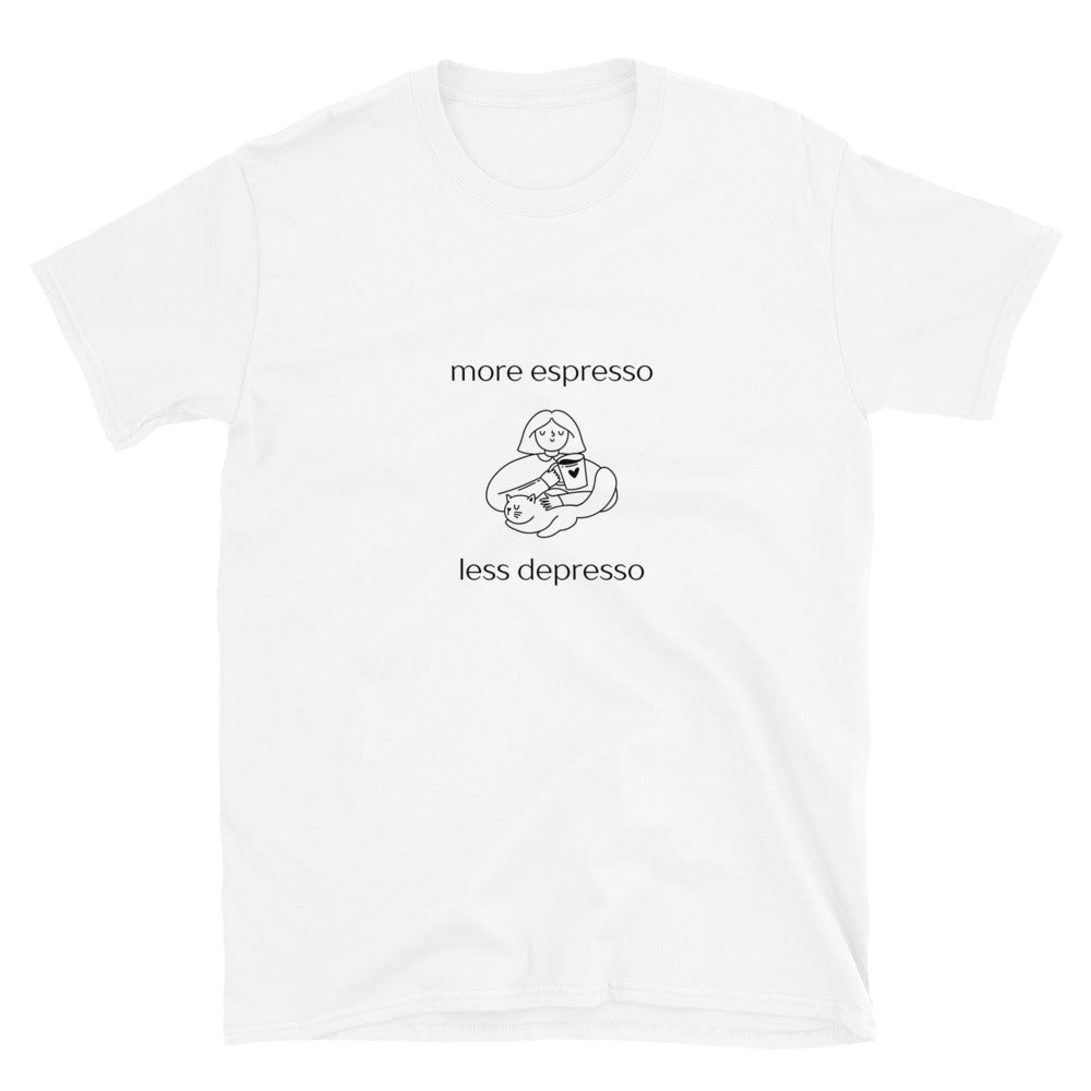 Short-Sleeve Unisex T-Shirt "More espresso, less depresso"