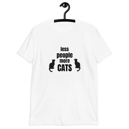 Short-Sleeve Unisex T-Shirt "Less people, more cats"